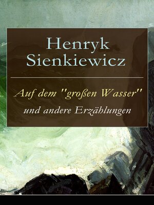 cover image of Auf dem "großen Wasser" und andere Erzählungen